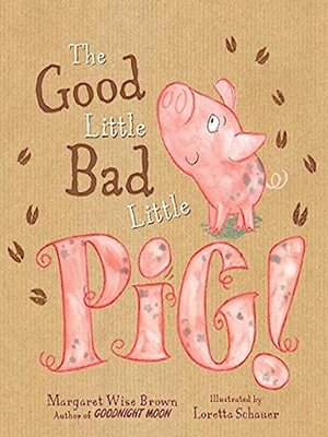 cover image of Good Little Bad Little Pig